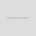 Selante para Pintura 500ml — FN Mobility